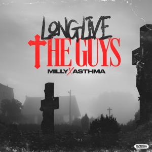 Long Live The Guys (Explicit)
