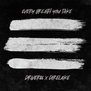 ดาวน์โหลดและฟังเพลง Every Breath You Take พร้อมเนื้อเพลงจาก Driver86