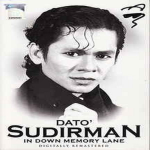 Dato' Sudirman ดาวน์โหลดและฟังเพลงฮิตจาก Dato' Sudirman