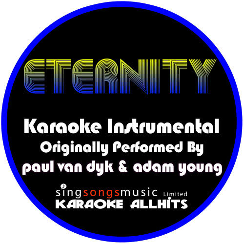 Eternity (Originally Performed By Paul Van Dyk & Adam Young) [Instrumental Version] (Instrumental Version)