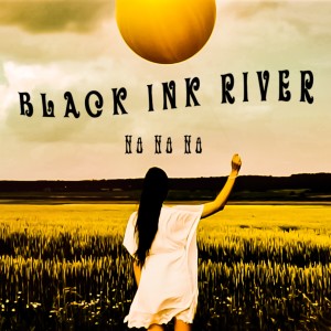 收聽Black Ink River的No No No歌詞歌曲