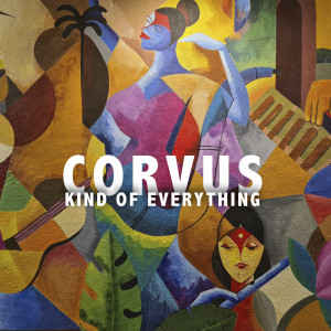 Kind of Everything dari Corvus