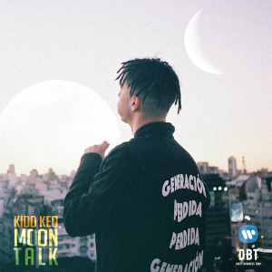 收聽Kidd Keo的Moon Talk (Explicit)歌詞歌曲