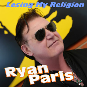 อัลบัม Losing My Religion ศิลปิน Ryan Paris