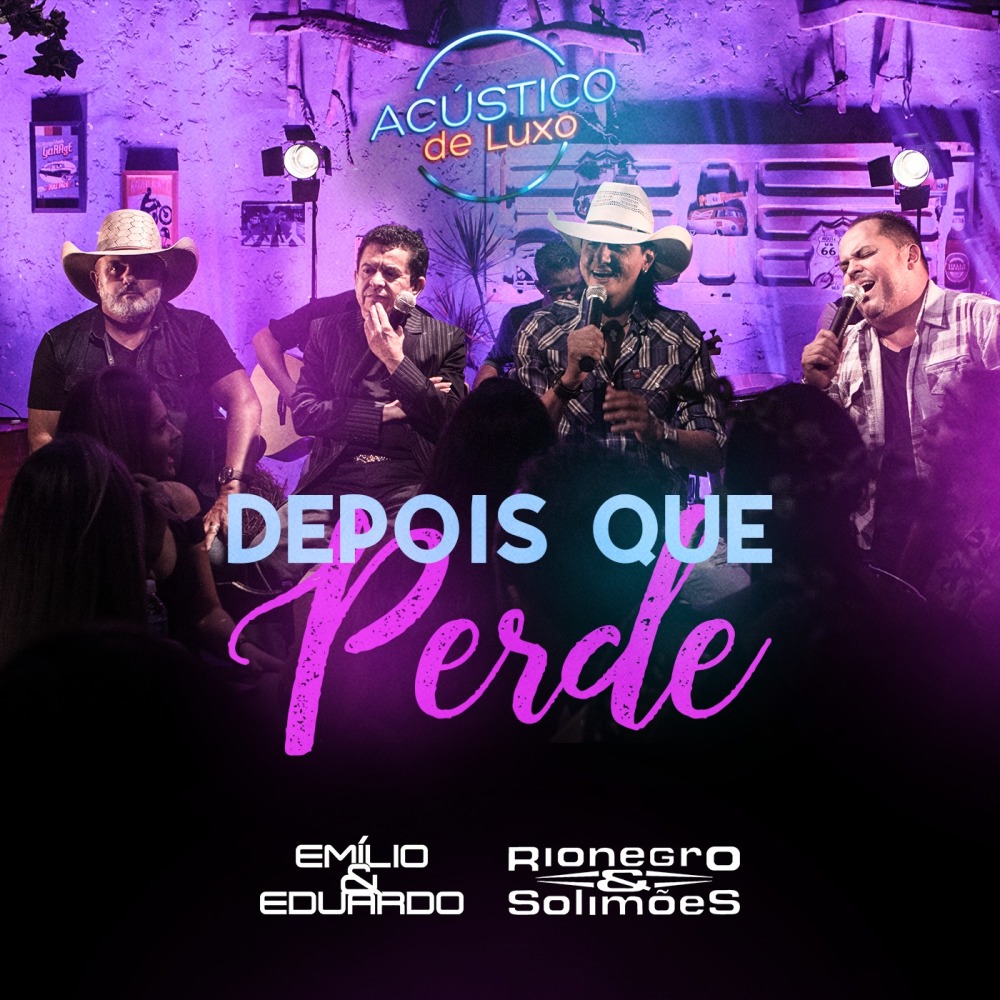 Depois Que Perde (Acústico de Luxo) (Ao Vivo)