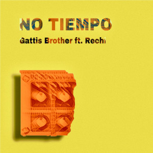 Album No Tiempo from Gattis Brother