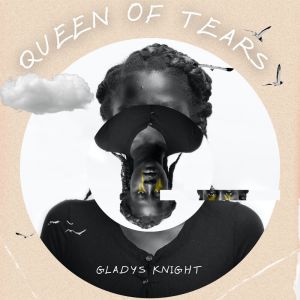 Album Queen of Tears - Gladys Knight oleh Gladys Knight