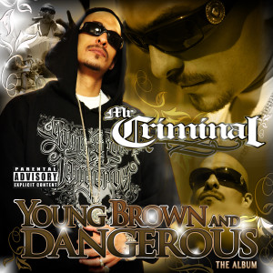 ดาวน์โหลดและฟังเพลง West Coast Most (Explicit) พร้อมเนื้อเพลงจาก Mr Criminal