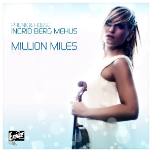 Phonk & House的專輯Million Miles
