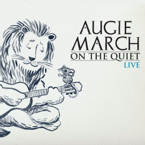 Augie March的专辑On The Quiet: Live