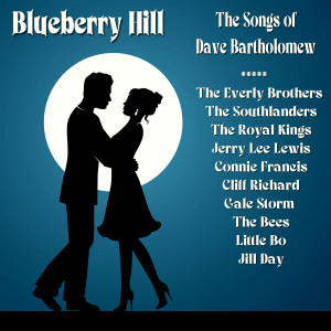 Album Blueberry Hill - The Songs of Dave Bartholomew oleh Various Artists