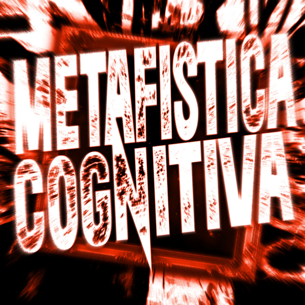 Metafistica Cognitiva (Super Slowed)