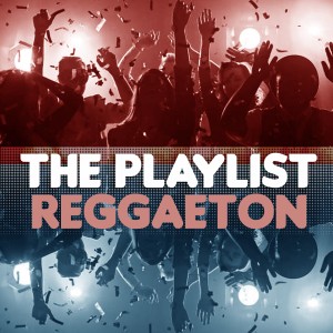 Various Artists的專輯The Playlist: Reggaeton