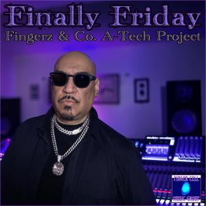 Fingerz的專輯Finally Friday