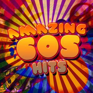 60's Party的專輯Amazing 60s Hits