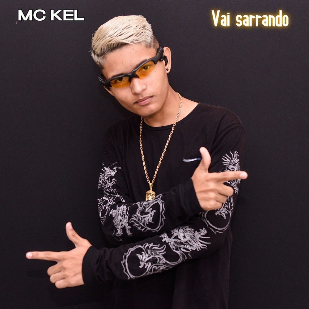 Vai Sarrando (Explicit)
