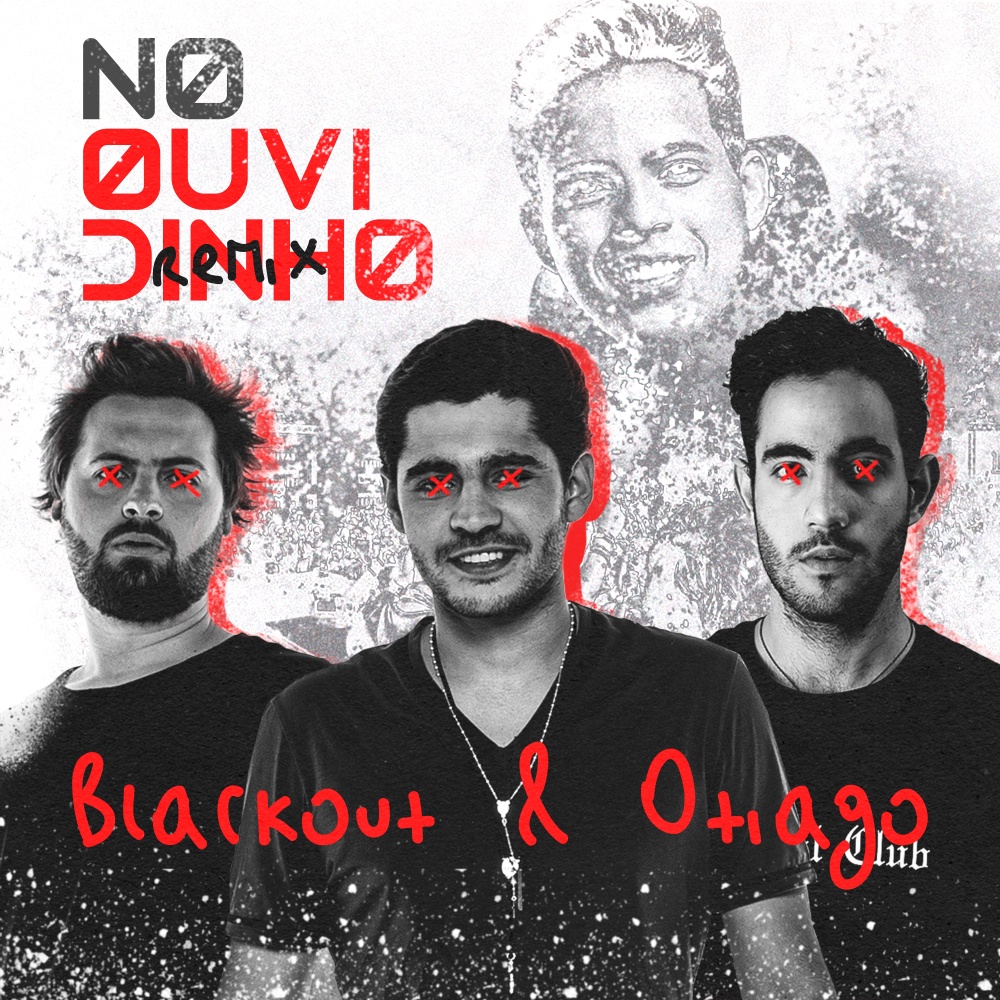 No Ouvidinho (Blackout & Otiago Remix) (Explicit) (Blackout & Otiago Remix|Explicit)