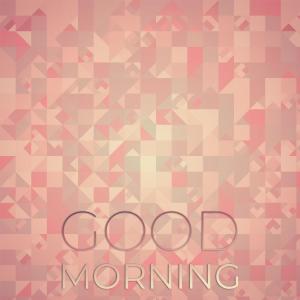 Silvia Natiello-Spiller的專輯Good Morning