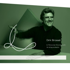 อัลบัม In Memoriam Shostakovich ศิลปิน Dirk Brossè