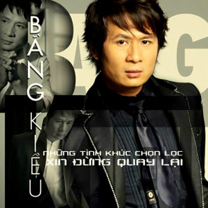 Album Những Tình Khúc Chọn Lọc: Xin Đừng Quay Lại from Various