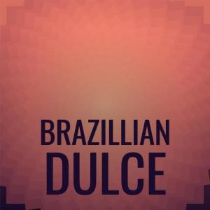 收听Orly Cida的Brazillian Dulce歌词歌曲