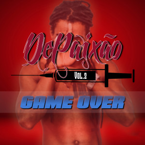 ดาวน์โหลดและฟังเพลง Game Over,Truth พร้อมเนื้อเพลงจาก Depaixão