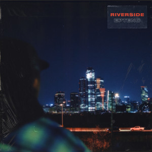 收聽EPTEND的Riverside (Explicit)歌詞歌曲