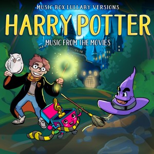 Melody the Music Box的專輯Harry Potter: Music from the Movies (Music Box Lullaby Versions)