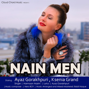 Listen to Nain Men song with lyrics from Harmaan Nazim
