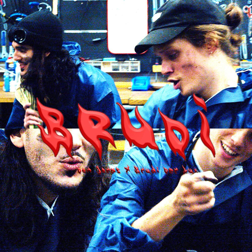 Brudi (feat. Brudi der Lux) (Explicit)