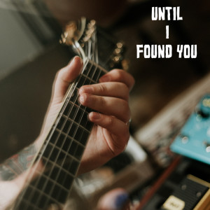 ดาวน์โหลดและฟังเพลง Until I Found You พร้อมเนื้อเพลงจาก Stephen Sanchez
