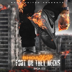 Album BHOA 2K24:  Foot on They Neck (Explicit) from Various Artists