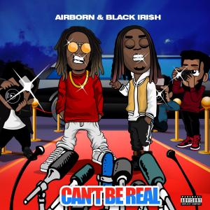 Airborn的專輯Can't be real (Explicit)