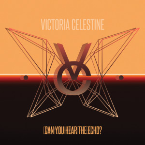 Victoria Celestine的专辑Can You Hear the Echo?