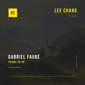 Listen to Pavane, Op. 50 song with lyrics from Gabriel Fauré