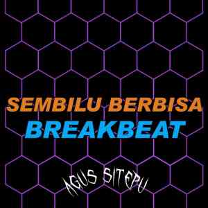 Album SEMBILU BERBISA BREAKBEAT oleh AGUS SITEPU
