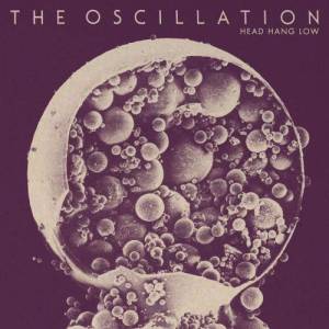 ดาวน์โหลดและฟังเพลง Head Hang Low Bright Confusion Version พร้อมเนื้อเพลงจาก The Oscillation