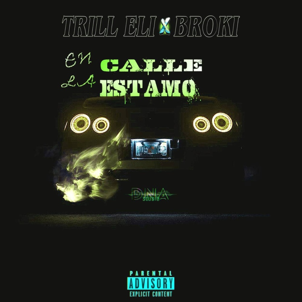 En La Calle Estamos (Explicit)