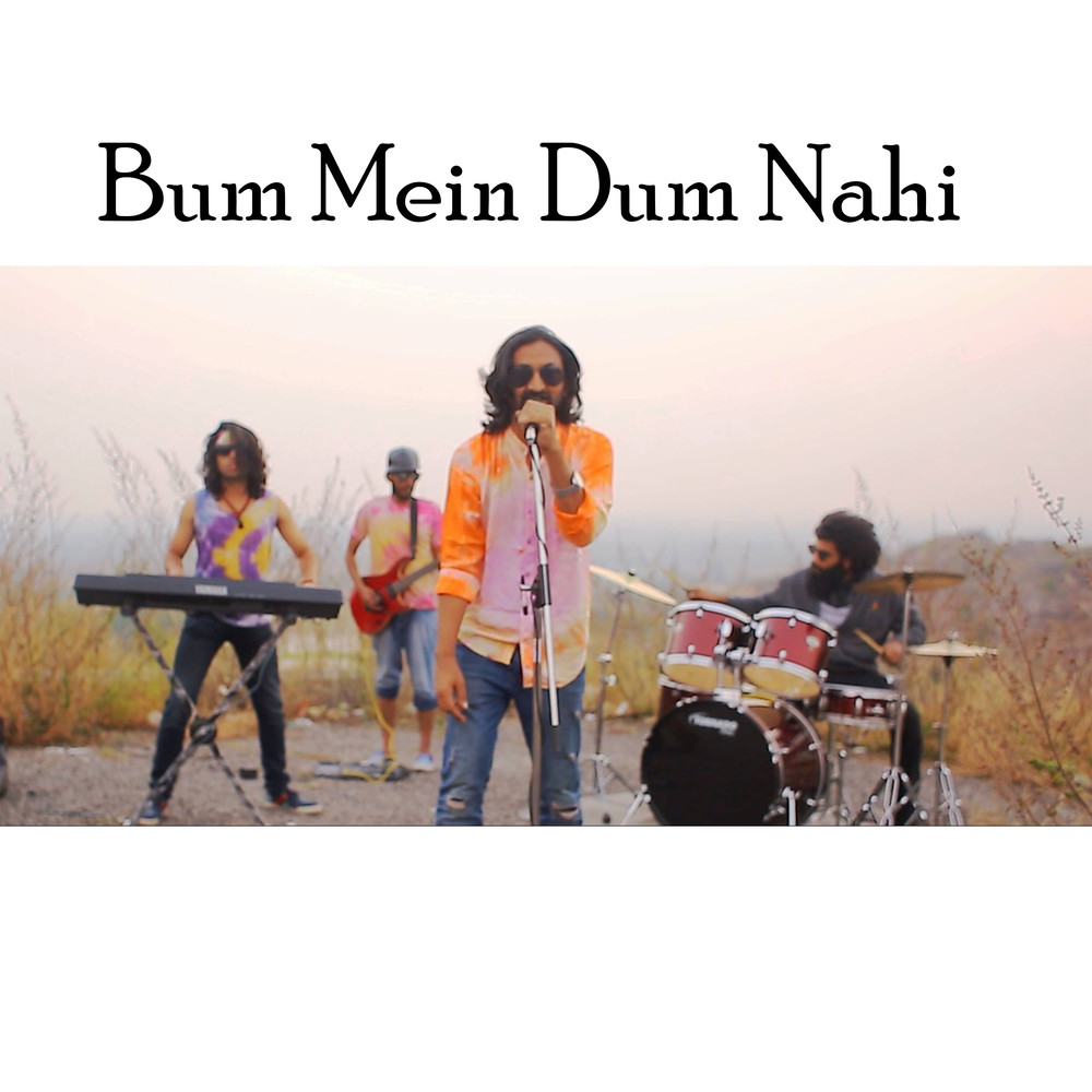 Bum Mein Dum Nahi