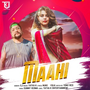Dengarkan Maahi lagu dari CJ dengan lirik