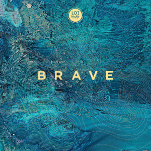 อัลบัม Brave ศิลปิน LOJ Worship