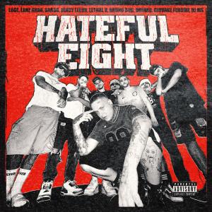 Loge的專輯Hateful Eight (Explicit)