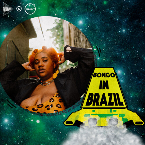Bongo In Brazil (Áurea Semiseria Version|Explicit)