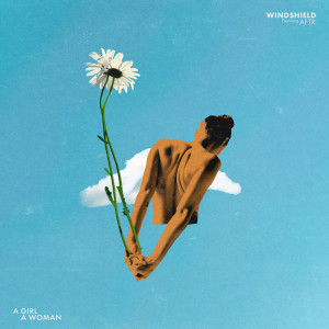 ดาวน์โหลดและฟังเพลง A Girl a Woman พร้อมเนื้อเพลงจาก windshield