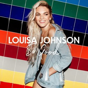ดาวน์โหลดและฟังเพลง So Good พร้อมเนื้อเพลงจาก Louisa Johnson