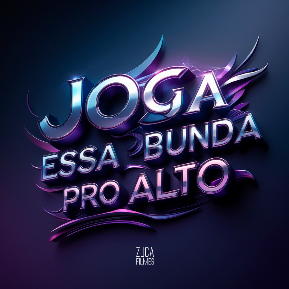 Joga Essa Bunda pro Alto (Explicit)