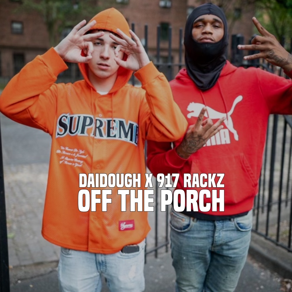 Off The Porch (Explicit)