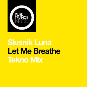 ดาวน์โหลดและฟังเพลง Let Me Breathe (Tekno Mix) พร้อมเนื้อเพลงจาก Slusnik Luna