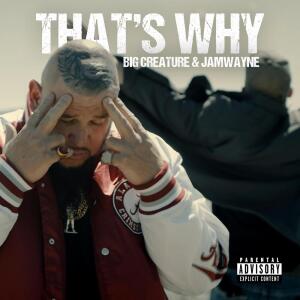 Album That’s Why (Explicit) from Big Creature