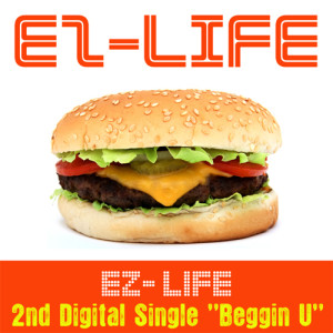EZ-Life的專輯Beggin U